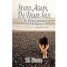 Stand Again, Oh Weary Soul door T.S. Wilkins