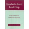 Standards-Based Leadership door Sandra Lynn Tillman Lowery