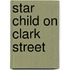 Star Child On Clark Street