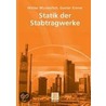 Statik der Stabtragwerke 1 door Walter Wunderlich