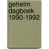Geheim dagboek 1990-1992 door H. Warren