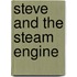 Steve And The Steam Engine