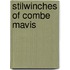 Stilwinches of Combe Mavis