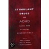 Stimulant Drugs And Adhd C door Mary V. Solanto