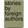 Stories By Foreign Authors door MóR. Jókai