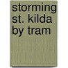 Storming St. Kilda By Tram by Paul Davies