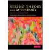 String Theory And M-Theory door Melanie Becker