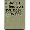 Arbo- en milieutools, incl. boek 2006-002