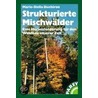 Strukturierte Mischwälder door Marie-Stella Duchiron