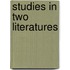 Studies In Two Literatures