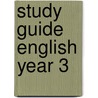 Study Guide English Year 3 door Onbekend