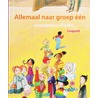 Allemaal naar groep 1