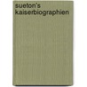 Sueton's Kaiserbiographien door Adolf Suetonius