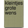 Kleintjes grote wens