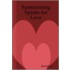 Summoning Spirits For Love