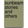 Sunbeam Stories And Others door Annie Austin Flint