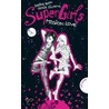 SuperGirls - Mission: Love door Sabine Both