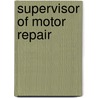 Supervisor of Motor Repair by Unknown