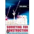 Surveying For Construction