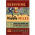 Surviving the Middle Miles