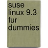 Suse Linux 9.3 Fur Dummies door Michael Burghart