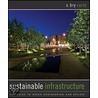 Sustainable Infrastructure by S. Bry Sarte