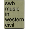 Swb Music In Western Civil door Wright/simms