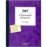 Swt A Developer's Not by Tim Hatton