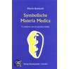 Symbolische Materia Medica door Martin Bomhardt