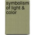 Symbolism of Light & Color