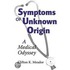 Symptoms Of Unknown Origin