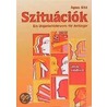 Szituaciok. Lehrerhandbuch door Agnes Sillo