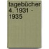 Tagebücher 4. 1931 - 1935