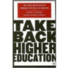 Take Back Higher Education by Susan Searls Giroux