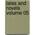Tales And Novels Volume 05