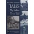 Tales My Father Never Told