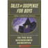 Tales of Suspense for Boys
