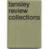 Tansley Review Collections door Alistair Hetherington
