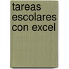 Tareas Escolares Con Excel door Ricardo Castellanos Casas