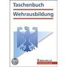 Taschenbuch Wehrausbildung door Karl Helmut Schnell