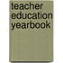 Teacher Education Yearbook