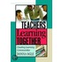 Teachers Learning Together