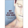 Met de dood voor ogen by Bart Demyttenaere