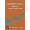 Telecommunications Pricing door Ingo Vogelsang