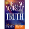 Telling Yourself the Truth door William Backus