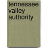 Tennessee Valley Authority by Unknown