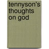 Tennyson's Thoughts On God door Elias Hershey Sneath