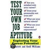 Test Your Own Job Aptitude door Jim Barrett