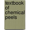 Textbook of Chemical Peels door Phillipe Deprez