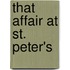 That Affair At St. Peter's